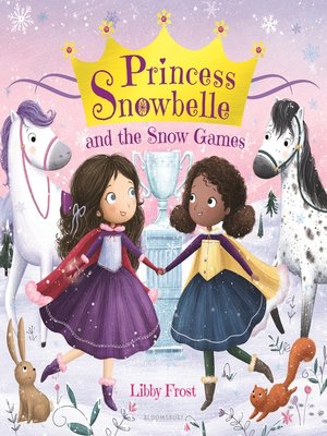 cover image of Princess Snowbelle and the Snow Games